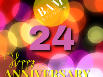 BAM celebrates our 24th Anniversary today!