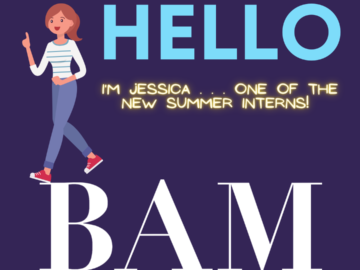 Welcome BAM’s new intern Jessica Sturgeon!