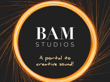 BAM… your portal to creative sound!