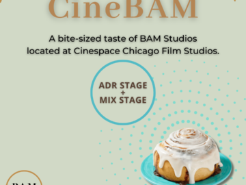 ADR + Mix at CineBAM! A bite-sized taste of BAM!