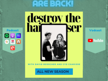 New Season of “Destroy The Hairdresser” Podcast+Vodcast launches today!