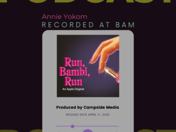 Apple’s “Run Bambi Run” podcast records at BAM!