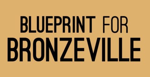 Blueprint for Bronzeville